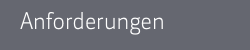 Anforderungen
