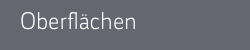 Oberflächen
