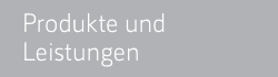 Produkte und