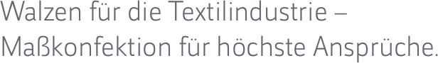 Walzen für die Textilindustrie – 